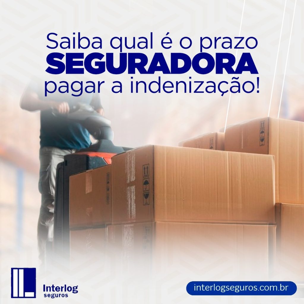 Saiba qual é o prazo para a seguradora pagar a indenização!