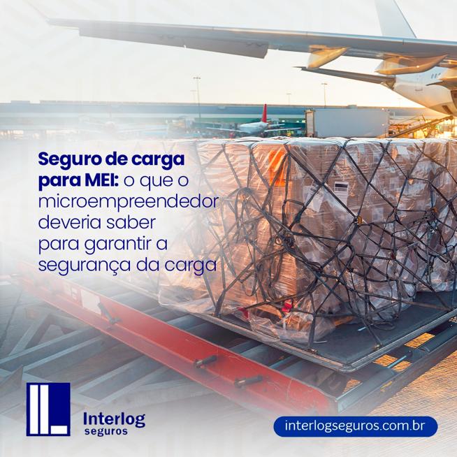 Seguro de carga para MEI: o que o microempreendedor deveria saber para garantir a segurança da carga